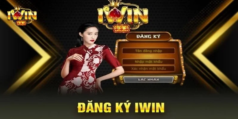 IWIN | Tải Iwinclub Trải Nghiệm Thế Giới Cá Cược Đẳng Cấp 2026 21 Các bước đăng ký cược tại nhà cái uy tín này rất đơn giản, dễ dàng.